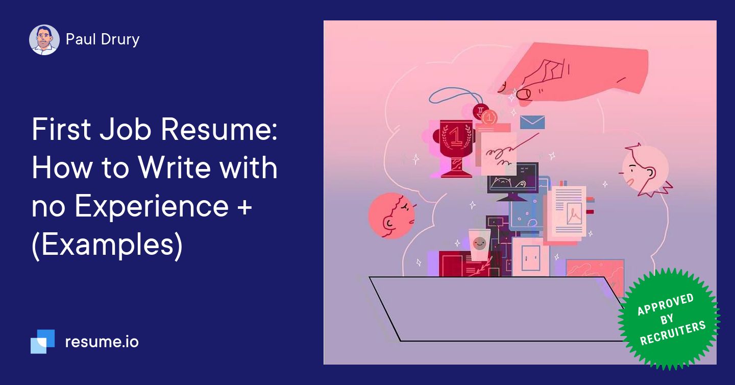 First Job? Here’s How to Make a Resume That Shines