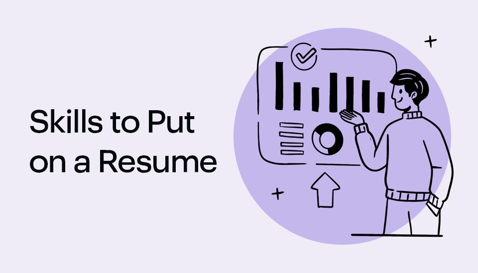 25 Top Skills You Should Put on Your Resume in 2025